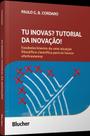 Tu Inovas Tutorial da Inovação!