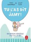 Tu l'as dit jamy!