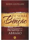 Tu Serás uma Benção, Berin Gilfillan - Central Gospel - Tu Serás uma Benção, Berin Gilfillan - Central Gospel -