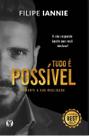 Tudo é Possível Tudo é Possível