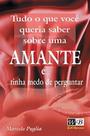 Tudo o Que Voce Queria Saber sobre uma Amante - Madras