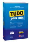 Tudo para TRTs - 1ª Edição - RIDEEL EDITORA ( BICHO ESPERTO )