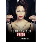 Tudo Tem Seu Preço - Espírito Lucius - Zibia Gasparetto