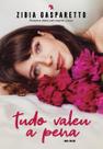 Tudo Valeu a Pena - Nova Edição