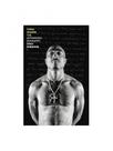 Tupac shakur - the authorized biography