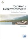 Turismo e Desenvolvimento. Realidades e Perspectivas - Lidel