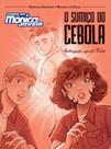 Turma da monica jovem - o sumiço do cebola Turma da monica jovem - o sumiço do cebola