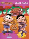 Turma Da Mônica Livro Quebra-cabeça - João e Maria - Com 3 Quebra-cabeças