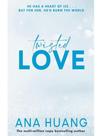 TWISTED LOVE Autor: HUANG, ANA - PIATKUS BOOK