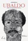 Ubaldo - ficçao, confissão, disfarce & retrato
