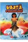 Ubatã, o Menino-Índio