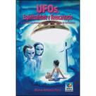 Ufos, Espiritualidade e Reencarnacao