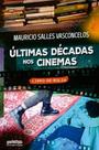 Últimas décadas nos cinemas: Livro-de-bolsa Últimas décadas nos cinemas: Livro-de-bolsa