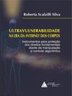 Ultravulnerabilidade na era da internet dos corpos - 2023