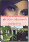 Um Amor Apaixonado (Amores - Vol. 3) Um Amor Apaixonado (Amores - Vol. 3)