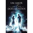 Um Amor Entre Dois Mundos - EDLECX