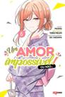 Um Amor Impossível! Ou Não... 06