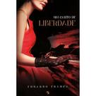 Um Canto De Liberdade - Vida & Consciência