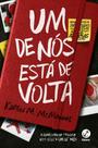 Um de Nós Está de Volta