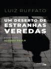 Um deserto de estranhas veredas