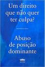 Um direito que não quer ter culpa Um direito que não quer ter culpa