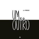 Um E O Outro Um E O Outro