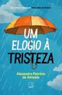 Um Elogio À Tristeza