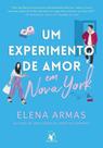 Um Experimento de Amor Em Nova York Um Experimento de Amor Em Nova York