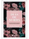 Um guia para os dias de m*rda