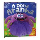 Um Livro-dedoche: A Dona Aranha