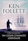 Um lugar chamado liberdade Paperback Follett, Ken and Morais, Fabiano