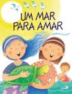 Um mar para amar Um mar para amar