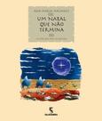 Um Natal Que Não Termina Um Natal Que Não Termina
