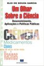 Um olhar sobre a ciência - Editora Interciência