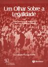 Um Olhar Sobre a Legalidade - 1961 - Editora Rígel