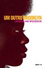 Um Outro Brooklyn Um Outro Brooklyn
