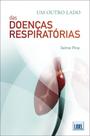 Um Outro Lado das Doenças Respiratórias
