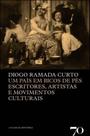 Um País Em Bicos Dos Pés - Escritores, Intelectuais, Artistas E Movimentos Culturais - EDICOES 70