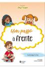 Um passo à frente - Catequese de Iniciação II Catequista