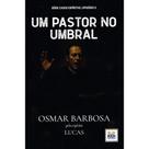Um Pastor no Umbral