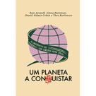 Um Planeta a Conquistar: A Urgência de um Green New Deal - Autonomia Literária