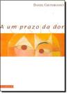 Um Prazo da Dor, A - GARAMOND Um Prazo da Dor, A - GARAMOND