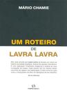 Um Roteiro de Lavra Lavra Um Roteiro de Lavra Lavra