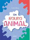 Um roubo animal Um roubo animal