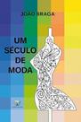 Um Século de Moda