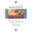 Um Sonho Ruim ( Georges Bernanos )