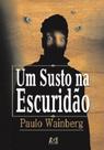 Um Susto na Escuridão Um Susto na Escuridão