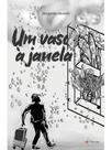 Um vaso à janela