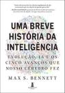 Uma breve história da inteligência