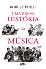 Uma breve história da música Uma breve história da música
